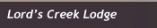 Lords Creek Lodge